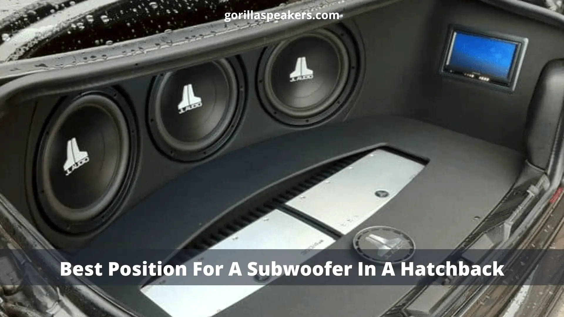 Best Position For A Subwoofer In A Hatchback